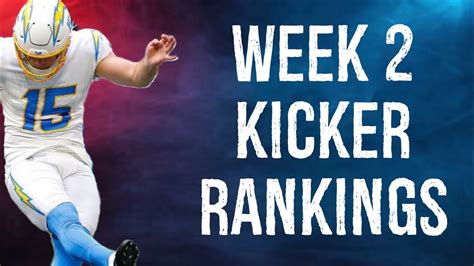kicker rankings week 2